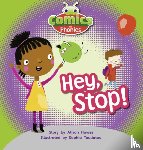 Hawes, Alison - Bug Club Comics for Phonics Reception Phase 1 Set 00 Hey, Stop