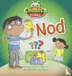 Warren, Celia - Bug Club Comics for Phonics Reception Phase 2 Set 03 A Nod