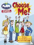 McCaughrean, Geraldine - Bug Club Guided Plays by Julia Donaldson Year Two Lime Lime Choose Me