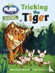 Donaldson, Julia - Bug Club Guided Julia Donaldson Plays Year Two Turquoise Tricking the Tiger