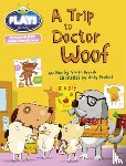 French, Vivian - Bug Club Julia Donaldson Plays Blue (KS1)/1B A Trip to Doctor Woof