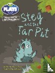 Hawes, Alison - Bug Club Guided Julia Donaldson Plays Year 1 Steg and Tar Pit