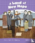 Potter, Jocelyn - Level 5: Land of New Hope CLIL AmE