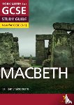 Sale, James, Shakespeare, William - Macbeth York Notes GCSE English Literature Study Guide - for 2025, 2026 exams