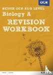 Parker, Kayan, Pearson, Colin, Harding-Smith, Rebekka - Pearson REVISE OCR AS/A Level Biology Revision Workbook - for 2026, 2027 exams