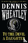 Wheatley, Dennis - To the Devil, a Daughter
