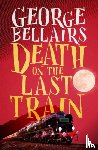 Bellairs, George - Death on the Last Train