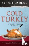 Meade, Amy Patricia - Cold Turkey