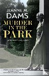 Dams, Jeanne M. - Murder in the Park