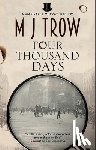 Trow, M.J. - Four Thousand Days