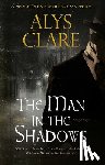 Clare, Alys - The Man in the Shadows