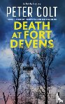 Colt, Peter - Death at Fort Devens