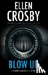 Crosby, Ellen - Blow Up