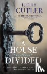 Cutler, Judith - A House Divided