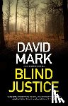 Mark, David - Blind Justice