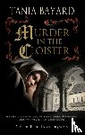 Bayard, Tania - Murder in the Cloister