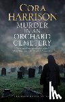 Harrison, Cora - Murder in an Orchard Cemetery