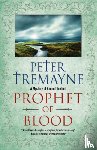 Tremayne, Peter - Prophet of Blood