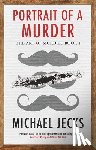 Jecks, Michael - Portrait of a Murder