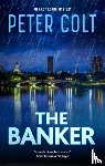Colt, Peter - The Banker