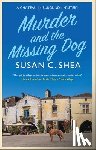 Shea, Susan - Murder and The Missing Dog