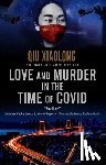 Xiaolong, Qiu - Love and Murder in the Time of Covid