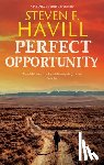 Havill, Steven F. - Perfect Opportunity
