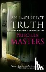Masters, Priscilla - An Imperfect Truth