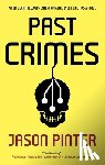 Pinter, Jason - Past Crimes