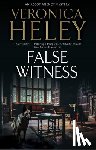 Heley, Veronica - False Witness