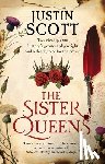 Scott, Justin - The Sister Queens