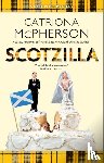 McPherson, Catriona - Scotzilla