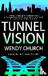 Church, Wendy - Tunnel Vision