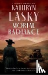 Lasky, Kathryn - Mortal Radiance