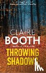 Booth, Claire - Throwing Shadows