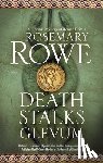 Rowe, Rosemary - Death Stalks Glevum