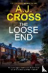 Cross, A.J. - The Loose End