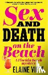 Viets, Elaine - Sex and Death on the Beach