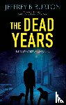 Burton, Jeffrey B. - The Dead Years