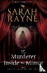 Rayne, Sarah - The Murderer Inside the Mirror
