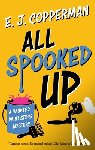 Copperman, E.J. - All Spooked Up