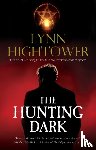 Hightower, Lynn - The Hunting Dark
