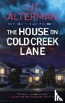 Alterman, Liz - The House on Cold Creek Lane