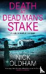 Oldham, Nick - Death at Dead Man's Stake