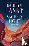 Lasky, Kathryn - Sacred Light