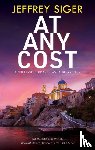 Siger, Jeffrey - At Any Cost