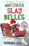Allan, Barbara - Antiques Slay Belles