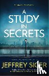 Siger, Jeffrey - A Study in Secrets