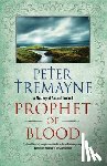 Tremayne, Peter - Prophet of Blood