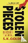 Golden, S.K. - Stolen Pieces